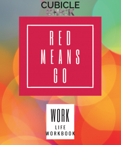 Red Means Go Workbook