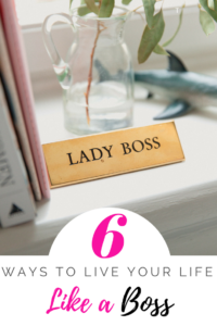 Being a true Boss isn't about a title, but how you conduct yourself and how you treat others. I'm sharing Six Ways to Live Your Life Like a Boss.